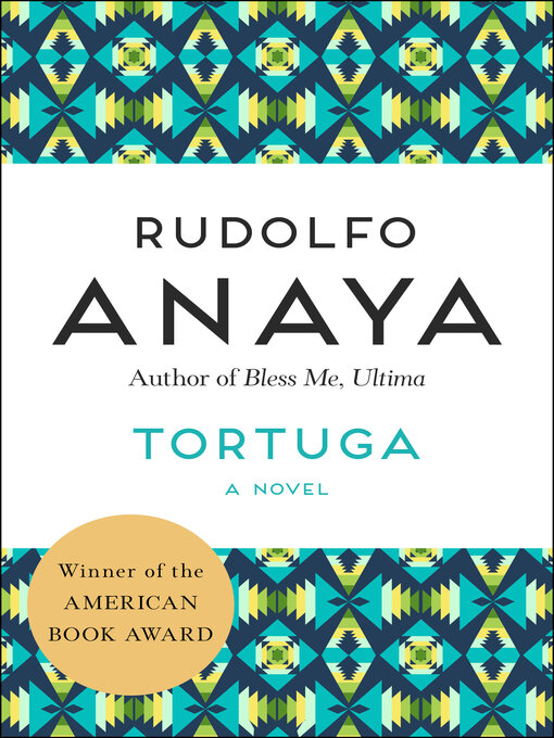 Title details for Tortuga by Rudolfo Anaya - Wait list